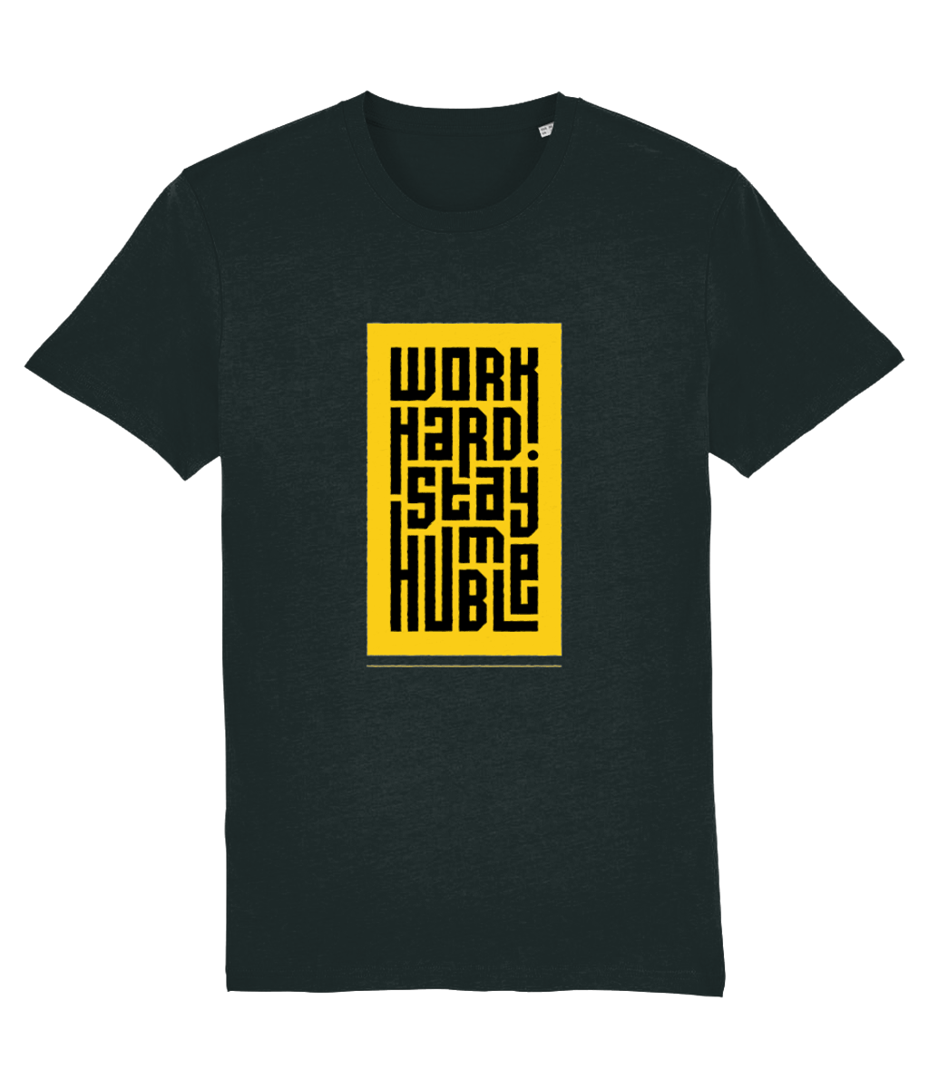 Work Hard Stay Humble - T-shirt