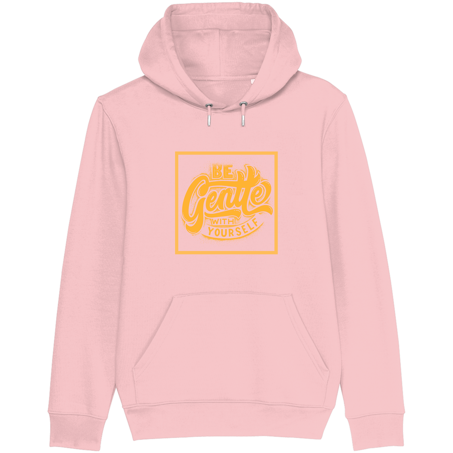 Be Gentle With Yourself - Hoodie