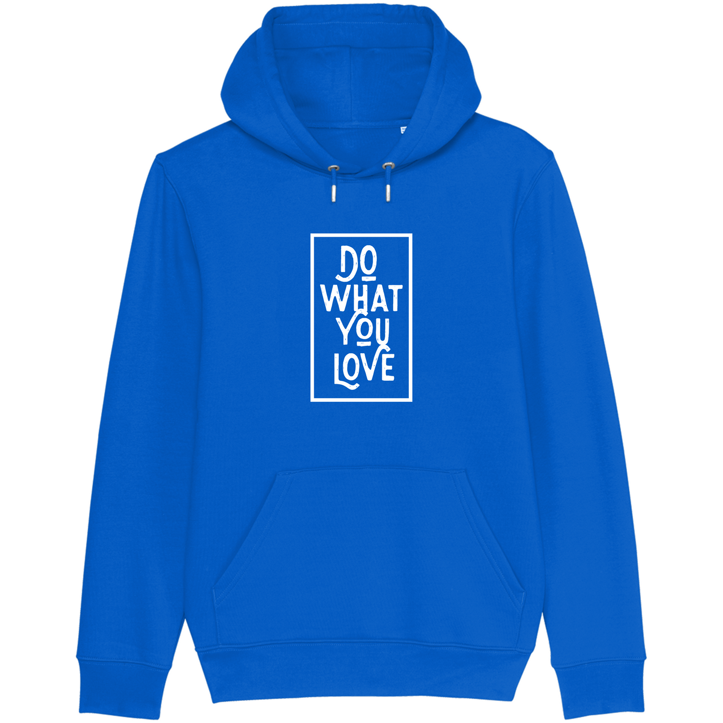 Do What You Love - Hoodie