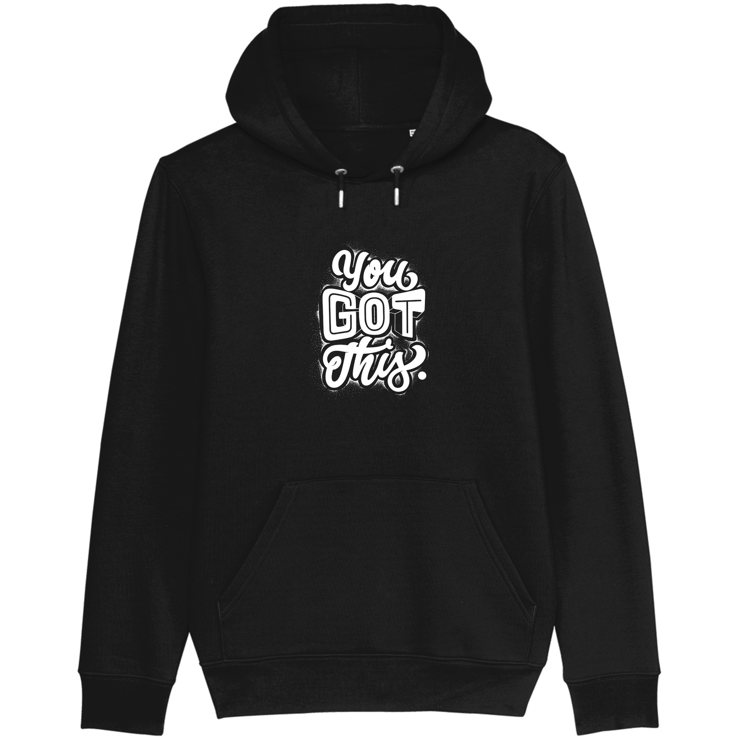 You Got This - Hoodie